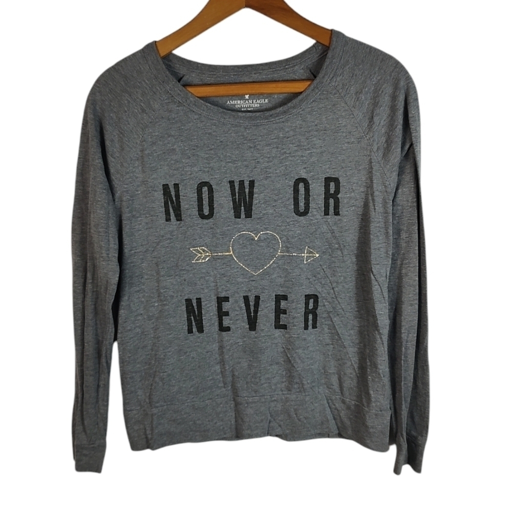 American Eagle Outfitters Women's Long Sleeve Shirt Now or Never